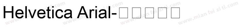 Helvetica Arial字体转换